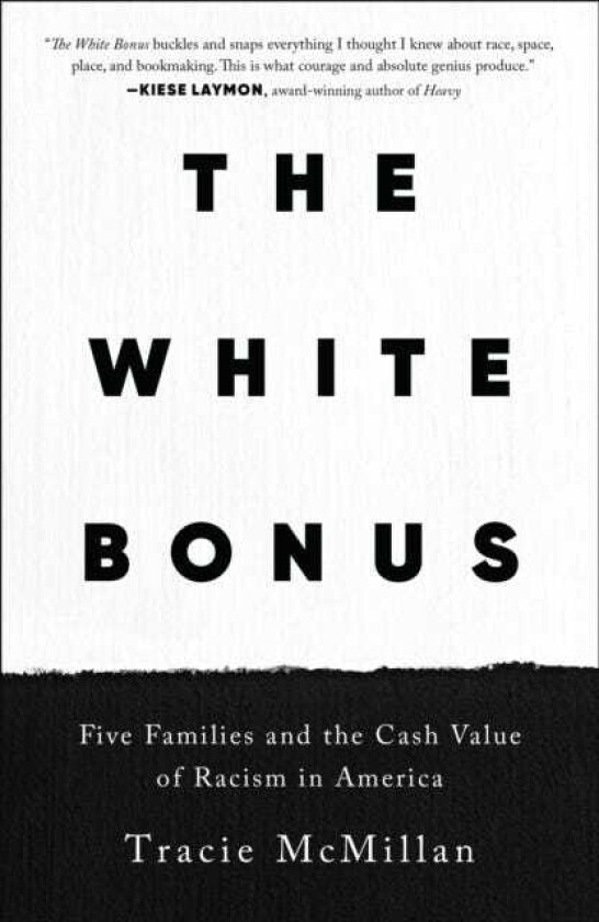 The White Bonus Five Families and the Cash Value of Racism in America