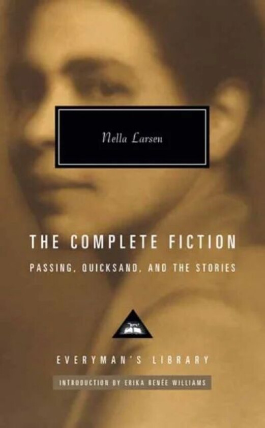 The Complete Fiction of Nella Larsen av Nella Larsen
