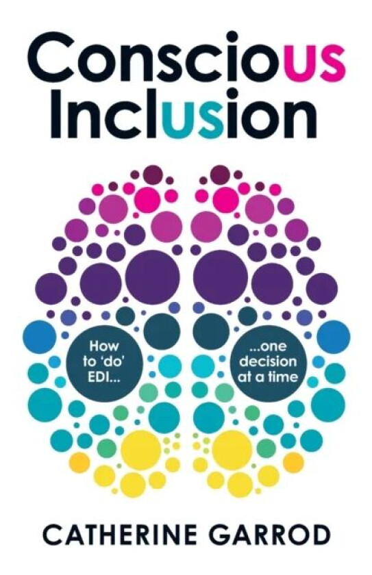 Conscious Inclusion av Catherine Garrod