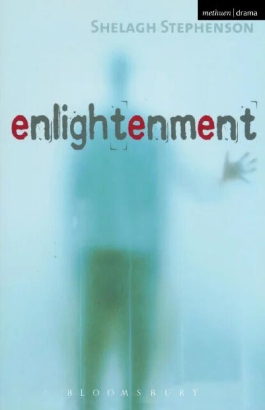 Enlightenment av Shelagh Stephenson