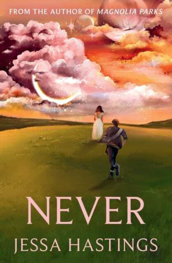 Never The brand new series from the author of MAGNOLIA PARKS