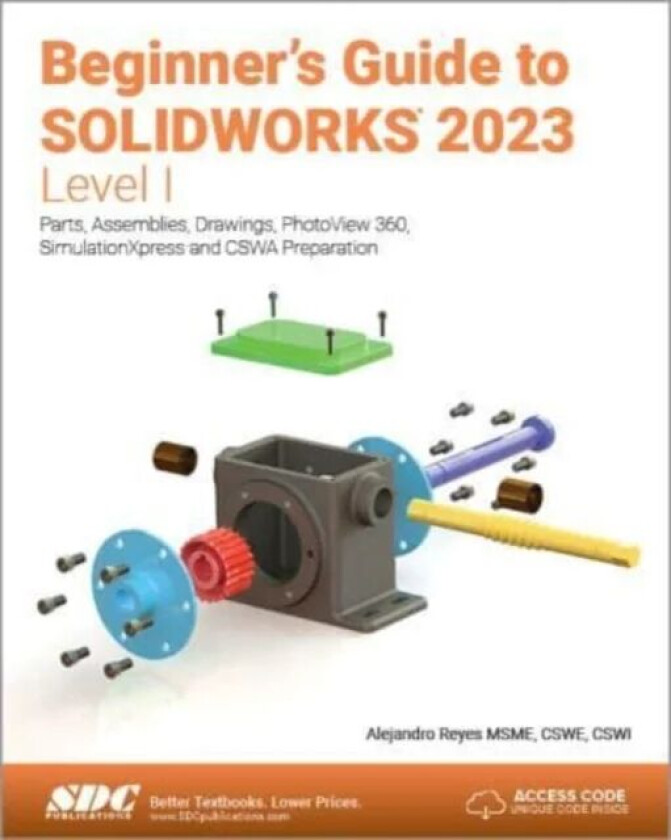 Beginner's Guide to SOLIDWORKS 2023 - Level I av Alejandro Reyes