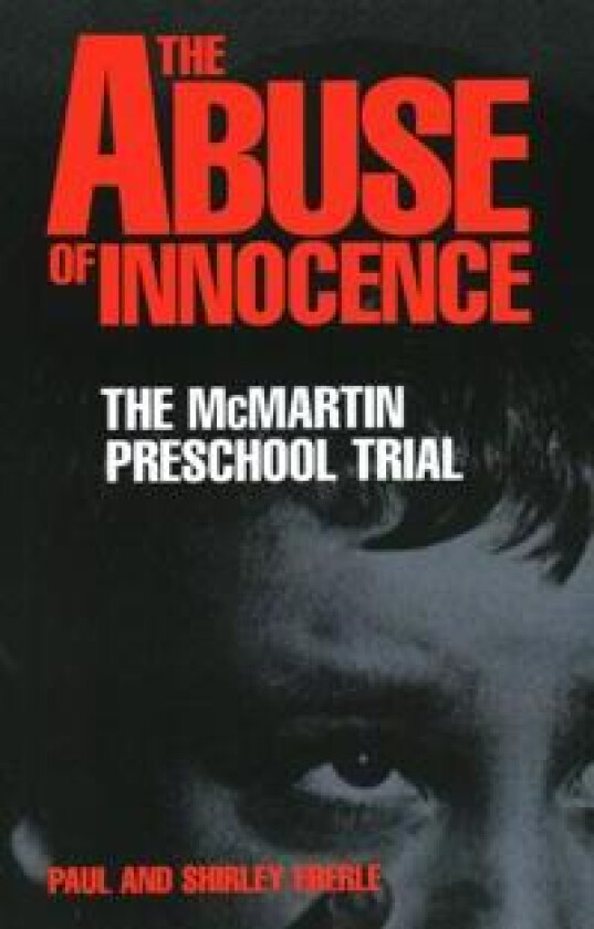 The Abuse of Innocence