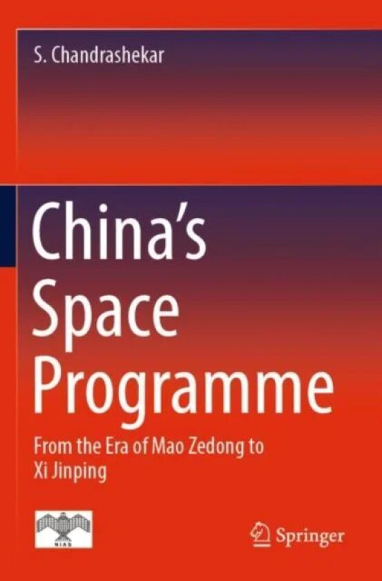 China's Space Programme av S. Chandrashekar