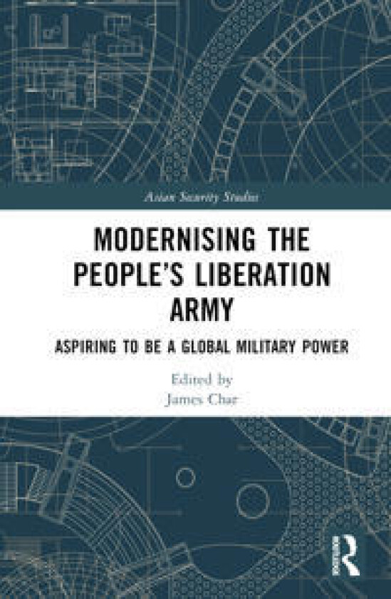Modernising the People’s Liberation Army