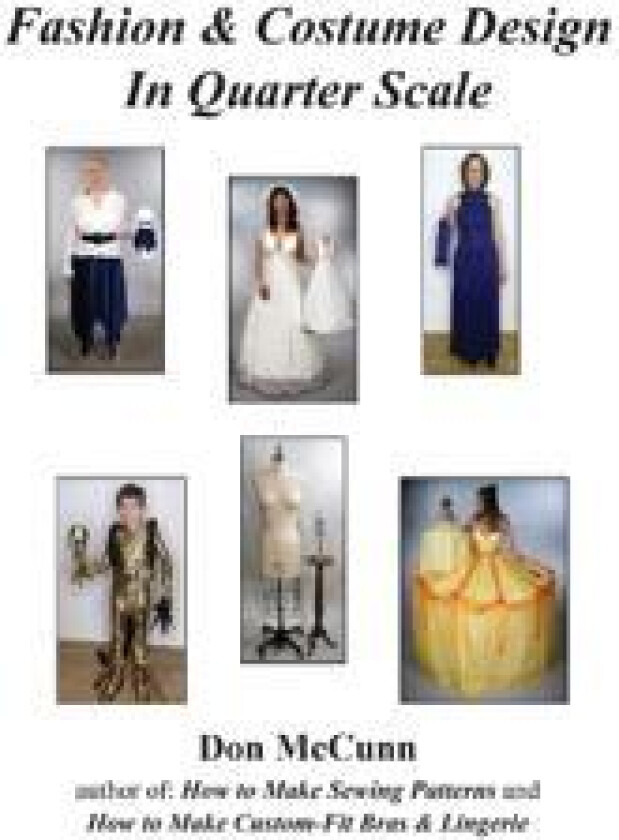 Fashion & Costume Design in Quarter Scale