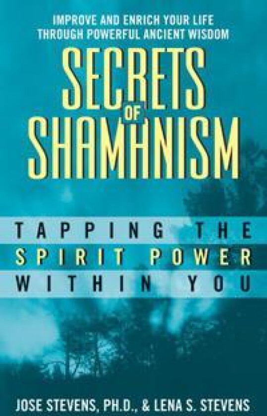Secrets Of Shamanism