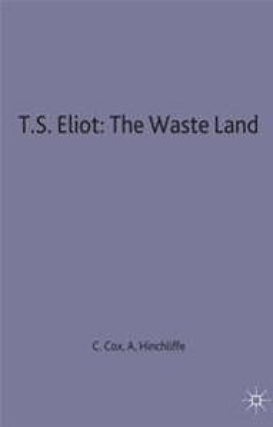T.S. Eliot: The Waste Land