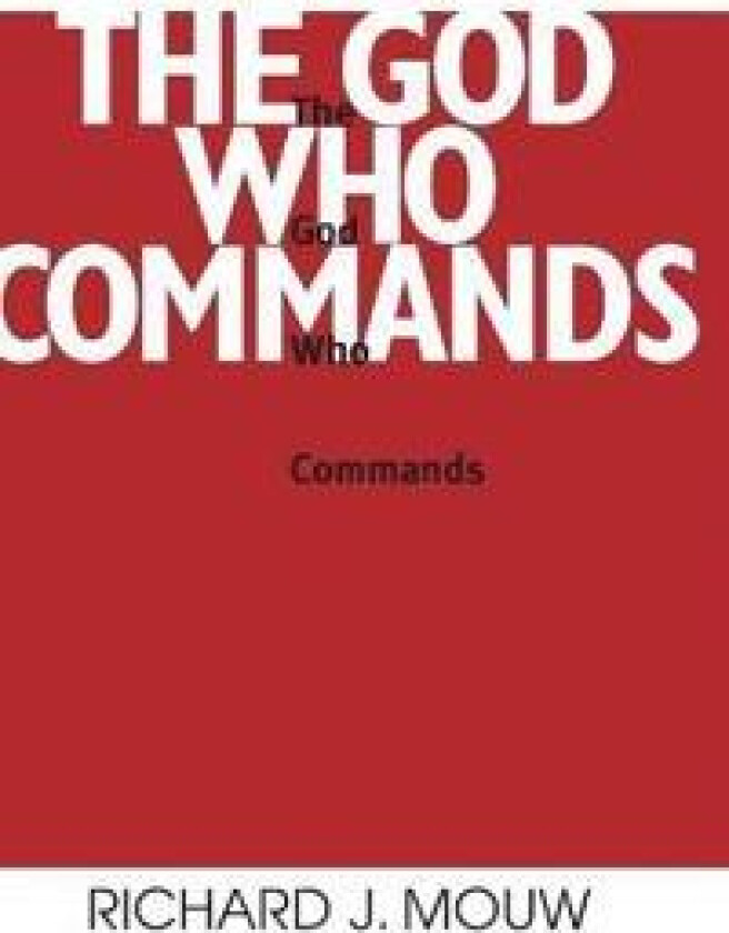 God Who Commands, The