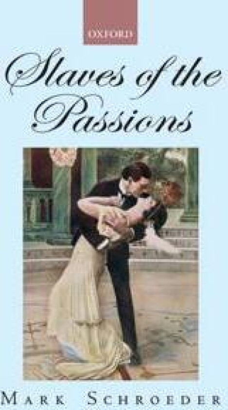 Slaves of the Passions