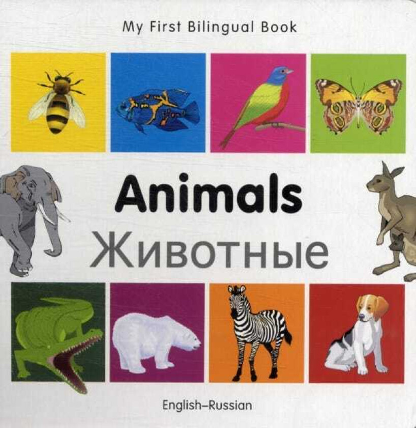 My First Bilingual Book Animals (EnglishRussian)