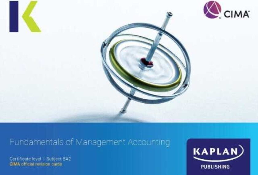 BA2 FUNDAMENTALS OF MANAGEMENT ACCOUNTING REVISION CARDS