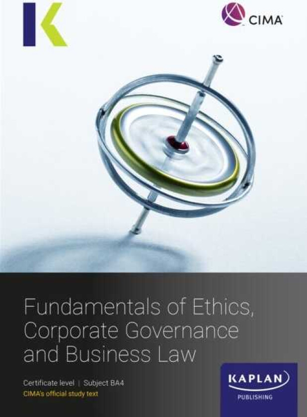 BA4 FUNDAMENALS OF ETHICS, CORPORATE GOVERNANCE AND BUSINESS LAW STUDY TEXT