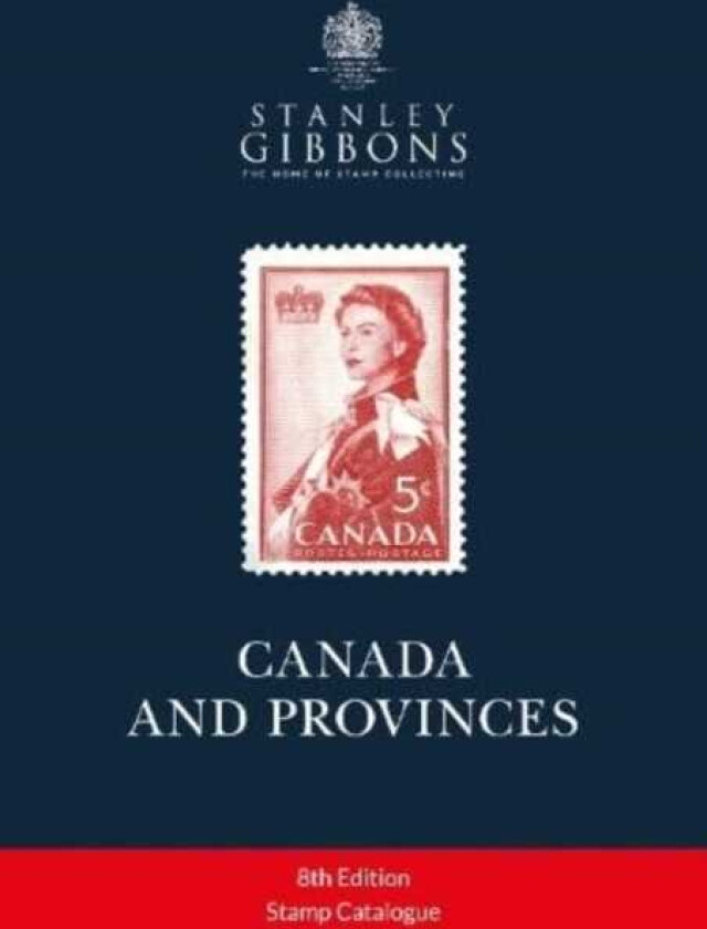 Canada & Provinces Stamp Catalogue 8th Edition
