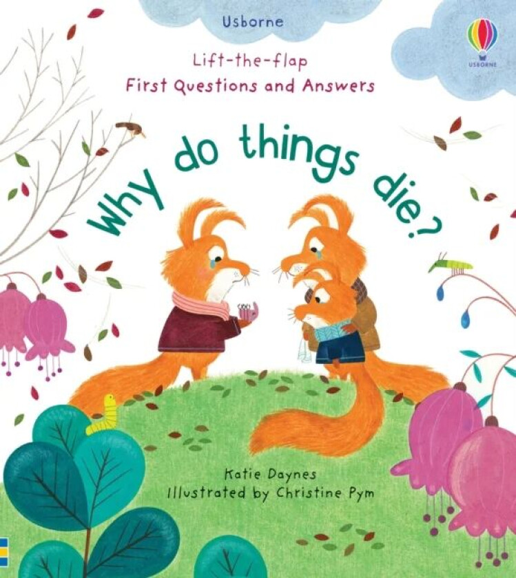 First Questions and Answers: Why Do Things Die? av Katie Daynes