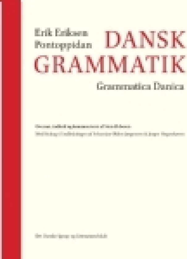 Dansk Grammatik | Grammatica Danica | Erik Eriksen Pontoppidan | Språk: Dansk