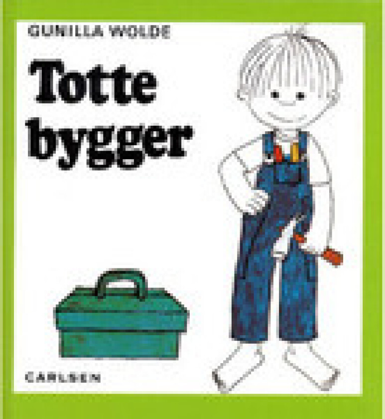 Totte bygger (4) | Gunilla Wolde | Språk: Dansk