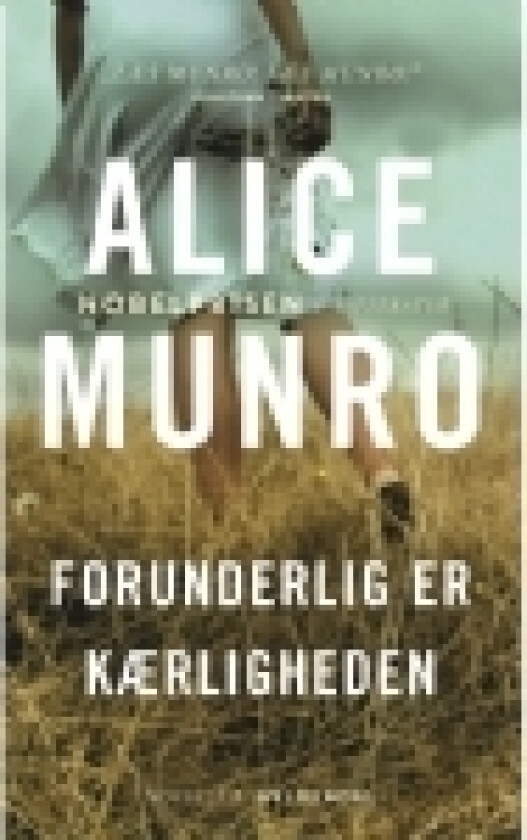 Forunderlig er kærligheden | Alice Munro | Språk: Dansk