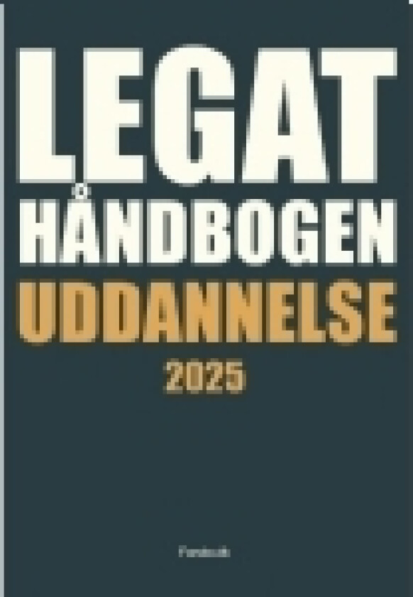 Legathåndbogen uddannelse 2025 | Dennis Hørmann og Rasmus Munch | Språk: Dansk