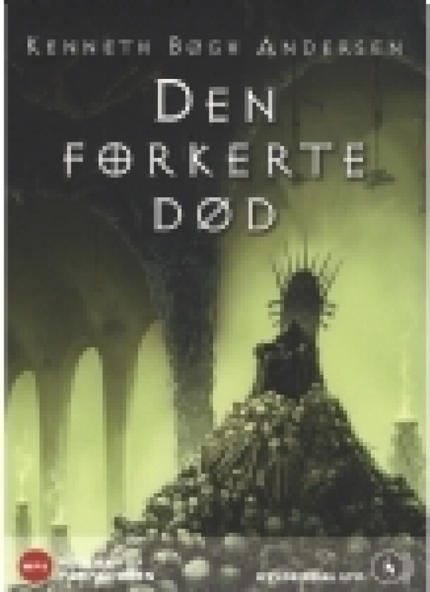 Den forkerte død. Bind 3 i Den store djævlekrig | Kenneth Bøgh Andersen | Språk: Dansk
