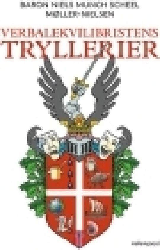 Verbalekvilibristens tryllerier | Niels Munch Scheel Møller-Nielsen | Språk: Dansk