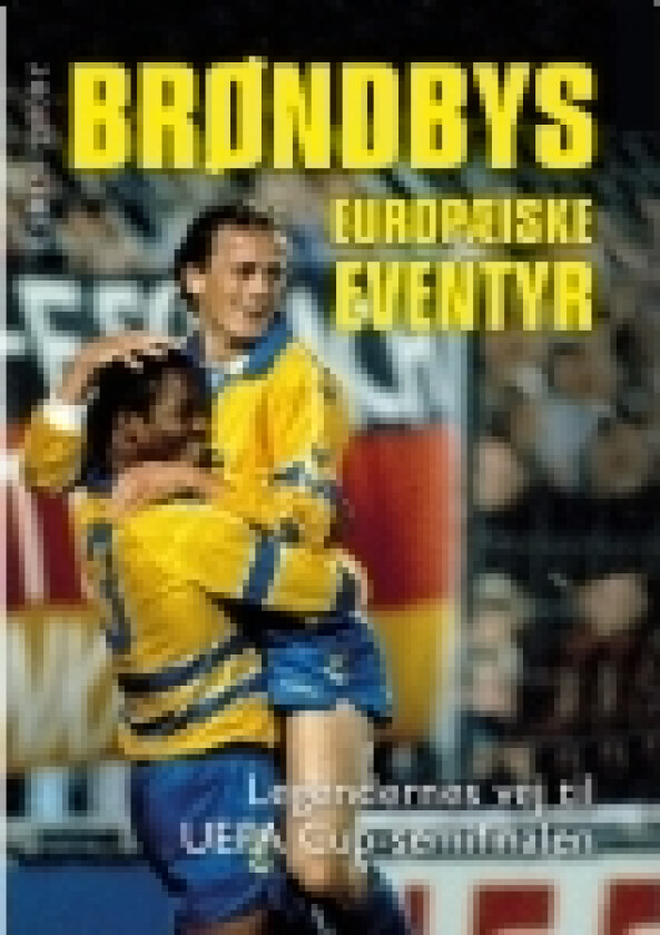 Brøndbys europæiske eventyr | Esben Thoby | Språk: Dansk