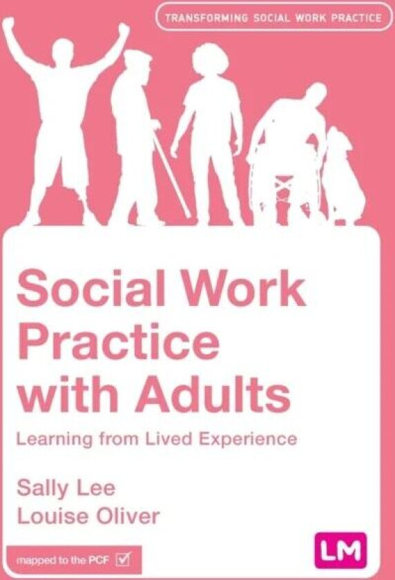 Social Work Practice with Adults av Sally Lee, Louise Oliver