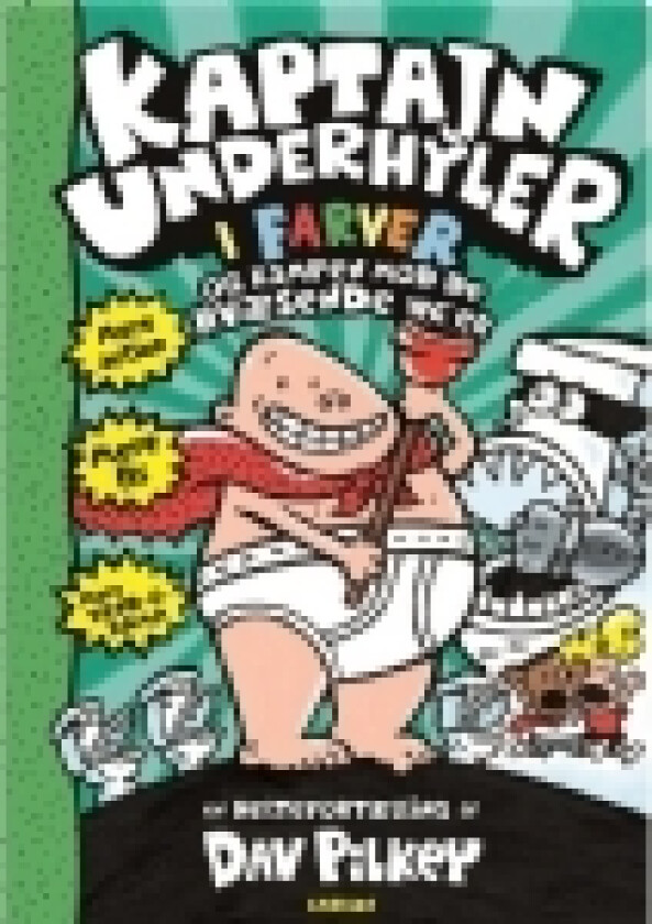 Kaptajn Underhyler i farver (2) - Kampen mod de hvæsende wc'er | Dav Pilkey | Språk: Dansk