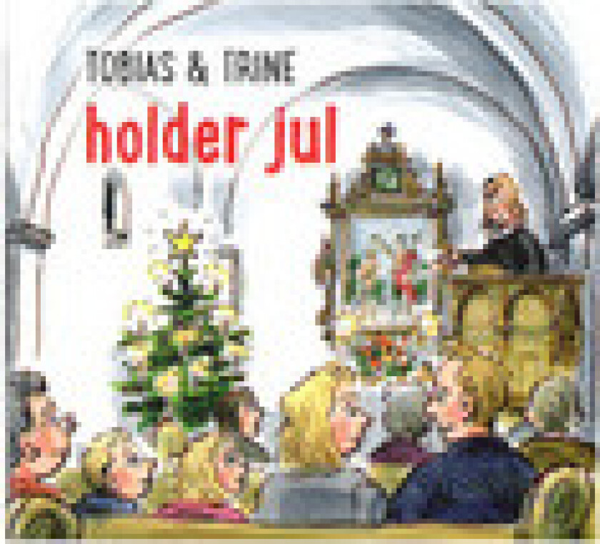 Tobias & Trine holder jul | Malene Fenger-Grøndahl | Språk: Dansk