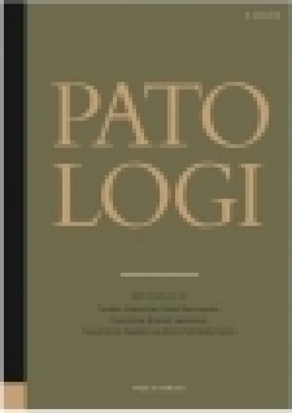 Patologi, 3. udgave | Flemming Brandt Sørensen, Torben Steiniche, Niels Marcussen, Doris Schledermann og Sune Boris Nygaard