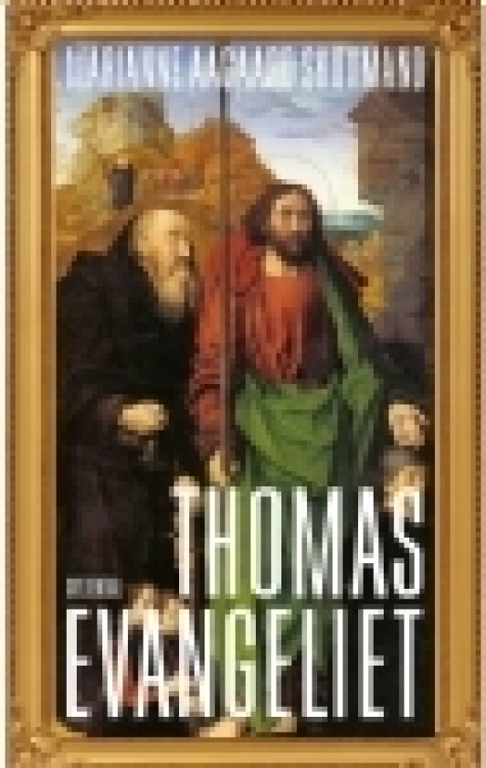Thomasevangeliet | Marianne Aagaard Skovmand | Språk: Dansk