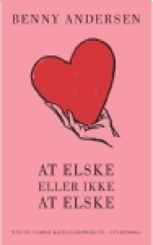 At elske eller ikke at elske | Benny Andersen | Språk: Dansk
