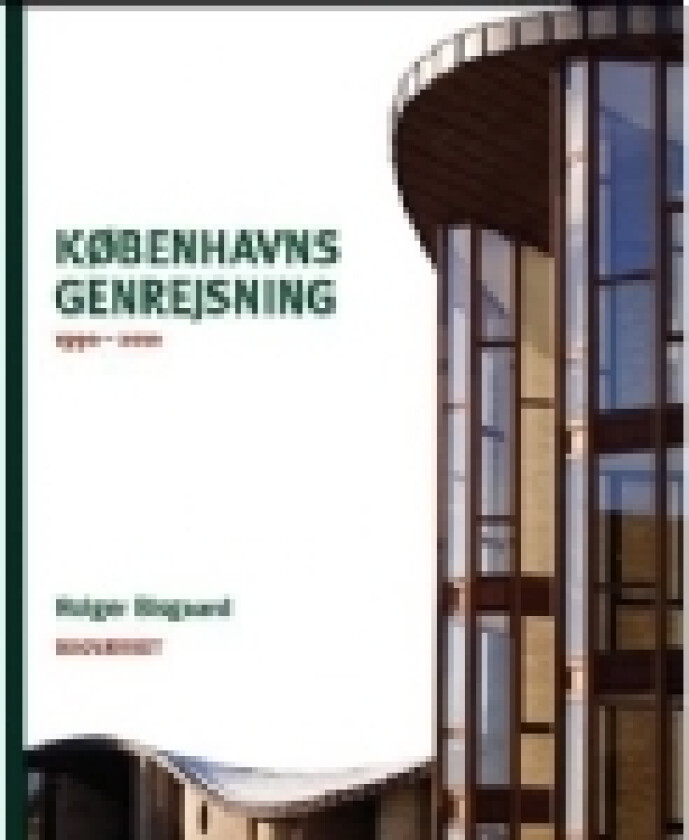 Københavns Genrejsning | Holger Bisgaard | Språk: Dansk