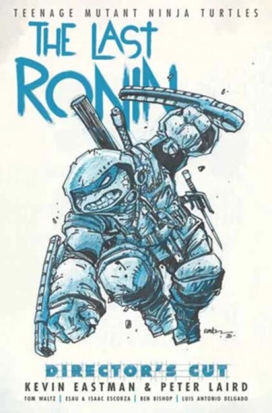 Teenage Mutant Ninja Turtles: The Last Ronin Director's Cut av Kevin Eastman, Peter Laird