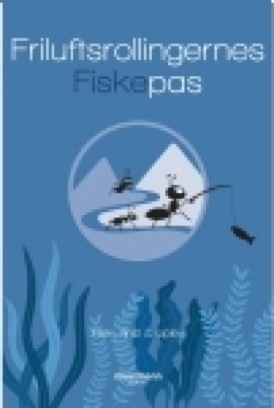 Friluftsrollingernes fiskepas | Julie Pio Kragelund | Språk: Dansk