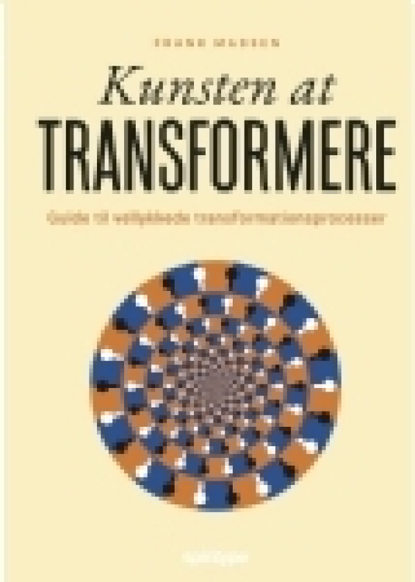 Kunsten at transformere | Frank Madsen | Språk: Dansk