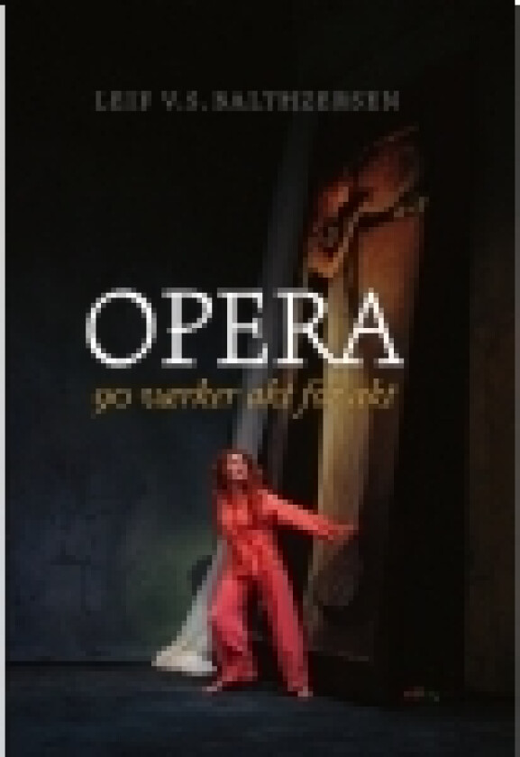 Opera | Leif V.S. Balthzersen | Språk: Dansk