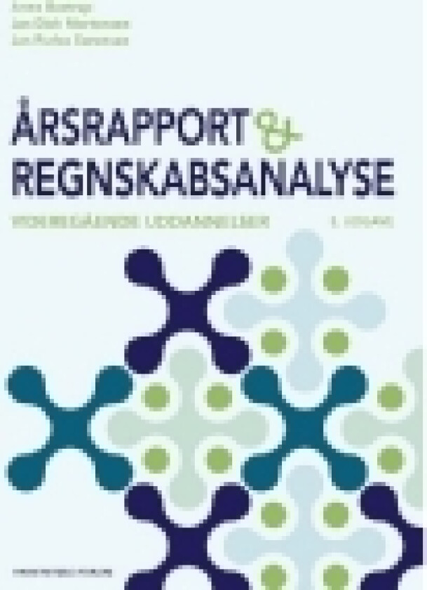 Årsrapport og regnskabsanalyse | Jan Furbo Sørensen Anne Bastrup Jan Dich Mortensen | Språk: Dansk