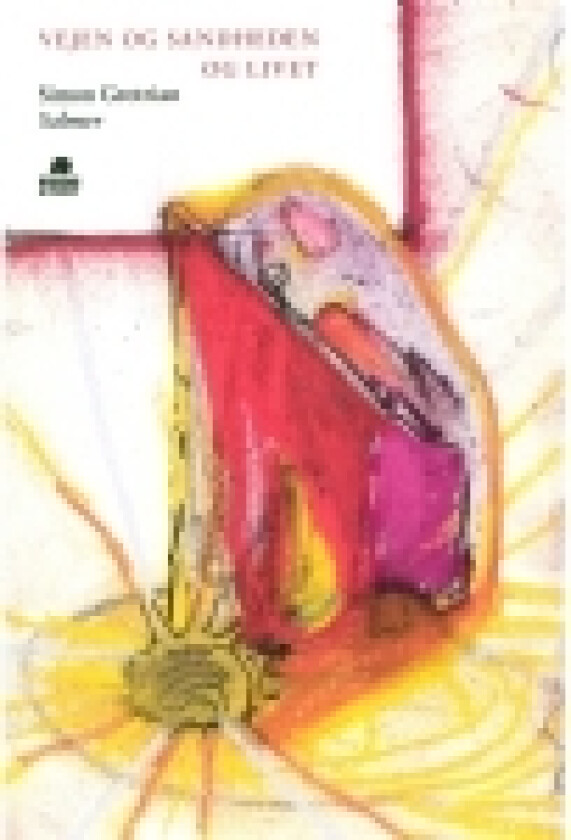 Vejen og sandheden og livet | Simon Grothian | Språk: Dansk