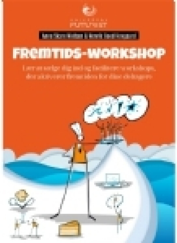 Fremtids-workshop | Anne Skare Nielsen og Henrik Good Hovgaard | Språk: Dansk