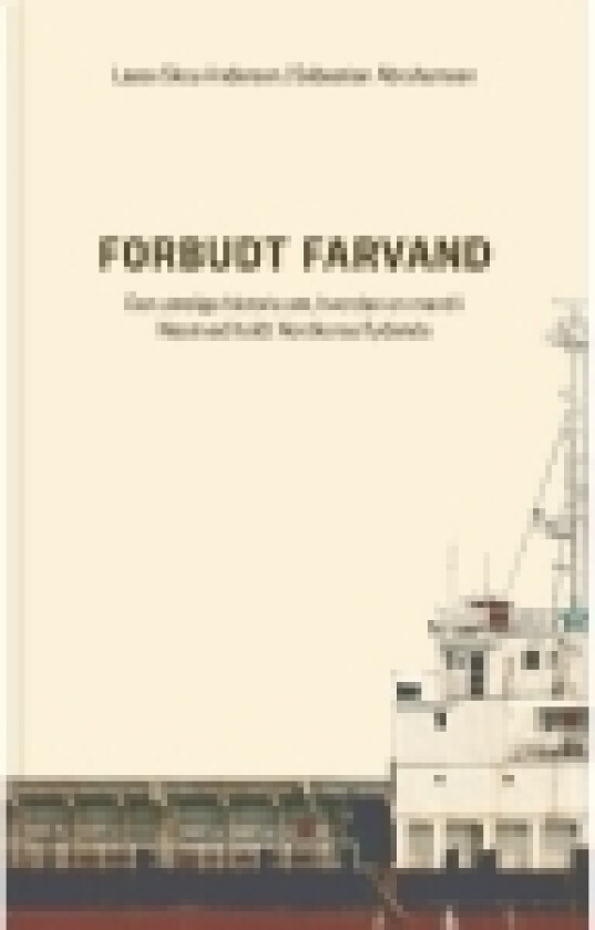 Forbudt farvand | Lasse Skou Andersen, Sebastian Abrahamsen | Språk: Dansk