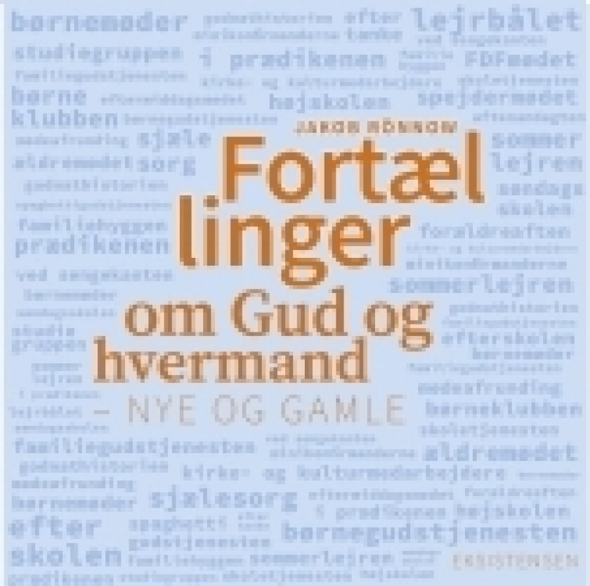 Fortællinger om Gud og hvermand | Jakob Rönnow | Språk: Dansk