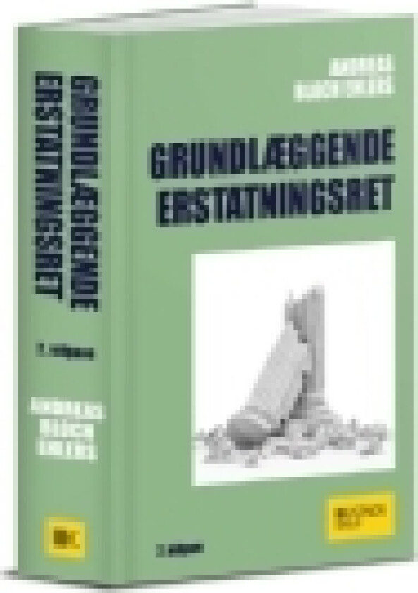 Grundlæggende erstatningsret | Andreas Bloch Ehlers | Språk: Dansk