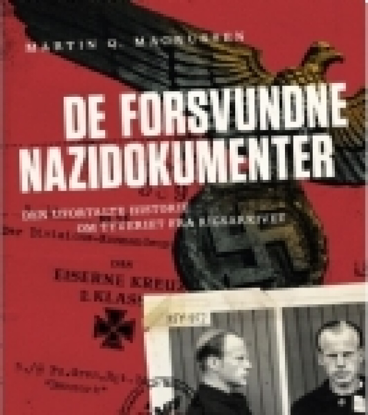 De forsvundne nazidokumenter | Martin Q. Magnussen | Språk: Dansk