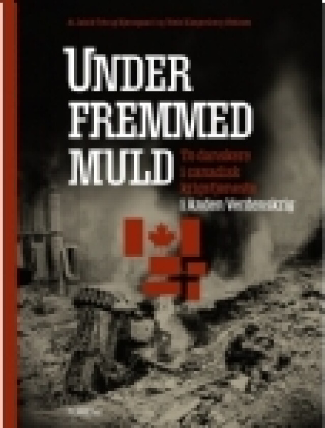 Under fremmed muld | Jakob Tøtrup Kjærsgaard og Niels Klingenberg Vistisen | Språk: Dansk