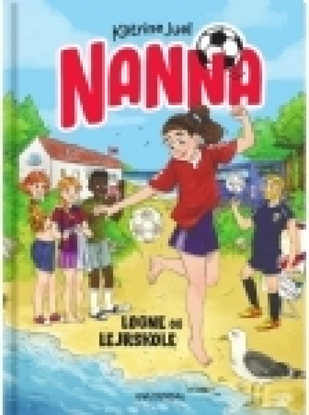Nanna 2 - Løgne og lejrskole | Katrine Juel | Språk: Dansk