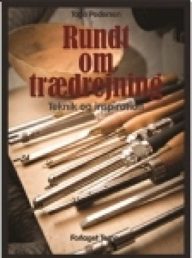 Rundt om trædrejning | Tage Pedersen | Språk: Dansk