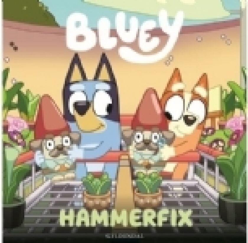 Bluey – Hammerfix | Ludo Studio Pty Ltd | Språk: Dansk