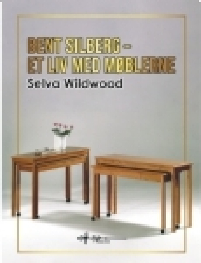Bent Silberg | Selva Wildwood | Språk: Dansk
