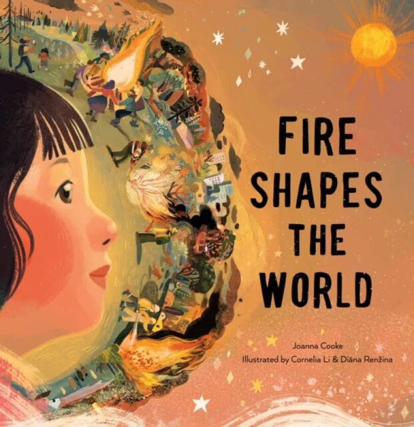 Fire Shapes the World av Joanna Cooke